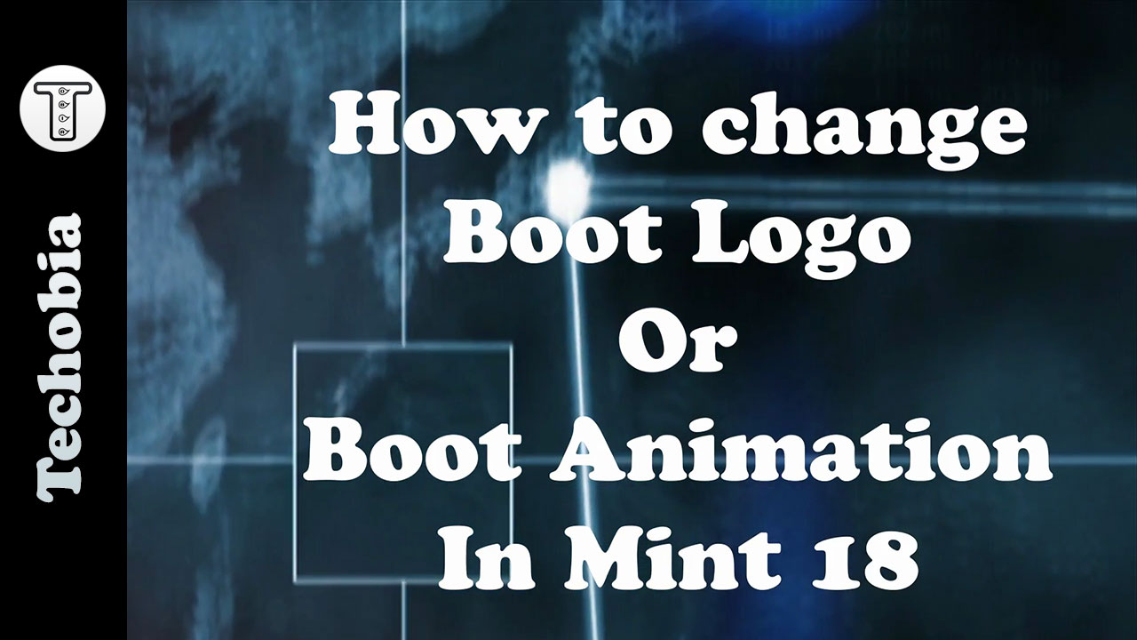 change boot logo in Mint 18